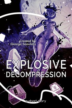 Cover Explosive Decompression (eBook, ePUB)