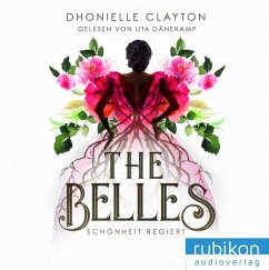 Schönheit regiert / The Belles Bd.1 (1 MP3-CDs) - Clayton, Dhonielle