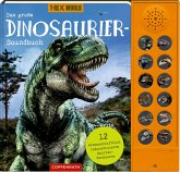 Das große Dinosaurier-Soundbuch Das große Dinosaurier-Soundbuch
