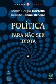 Política: Para não ser idiota (eBook, ePUB)