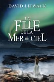La Fille de la Mer et du Ciel (eBook, ePUB)