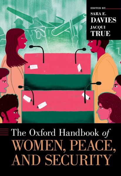 The Oxford Handbook of Women, Peace, and Security (eBook, PDF) The Oxford Handbook of Women, Peace, and Security (eBook, PDF)