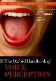 The Oxford Handbook of Voice Perception (eBook, ePUB)