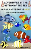 Adventures at the bottom of the sea. In Search of the reef of gold! A Fun Fish Book for Children (eBook, ePUB)