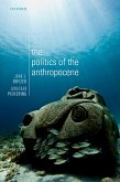 The Politics of the Anthropocene (eBook, ePUB)
