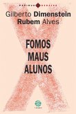 Fomos maus alunos (eBook, ePUB)