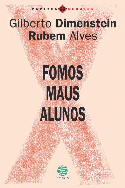 Fomos maus alunos (eBook, ePUB) Fomos maus alunos (eBook, ePUB)