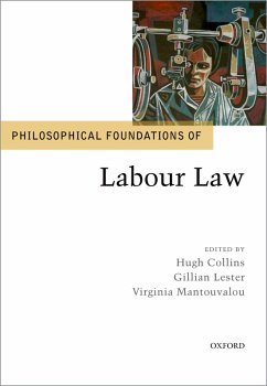 Philosophical Foundations of Labour Law (eBook, PDF) Cover Philosophical Foundations of Labour Law (eBook, PDF)