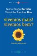 Vivemos mais! Vivemos bem? Por uma vida... - Bild 1