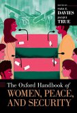The Oxford Handbook of Women, Peace, and Security (eBook, ePUB)