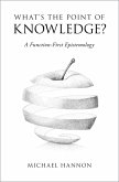 What's the Point of Knowledge? (eBook, ePUB)
