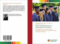 Perfil socioeconômico e desempenho discente - Leite, Michael Douglas;Olivera, Marcos Macri;S. R. Macri, Luma Michelly