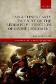 Augustine's Early Thought on the Redemptive Function of Divine Judgement (eBook, ePUB)