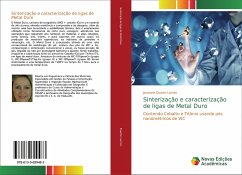 Sinterização e caracterização de ligas de Metal Duro - Duarte Lamim, Jeuziane