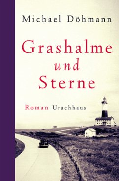 Grashalme und Sterne - Döhmann, Michael