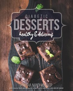 Diabetic Desserts (eBook, ePUB) - Nandi, Partha