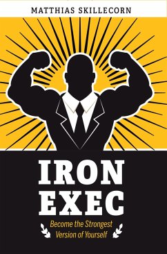 The Iron Exec (eBook, ePUB) - Skillecorn, Matthias