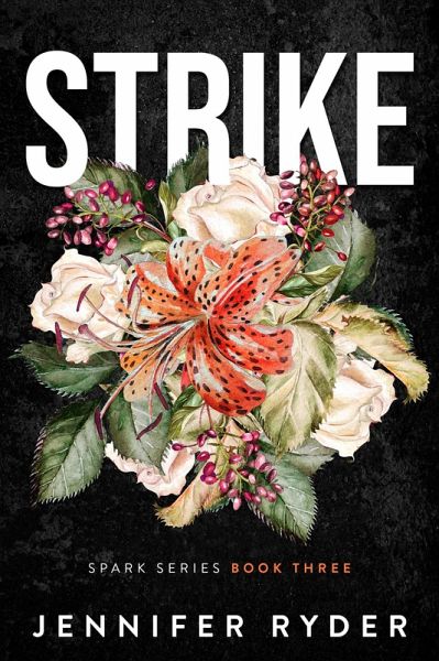 Strike (Spark, #3) (eBook, ePUB) Strike (Spark, #3) (eBook, ePUB)