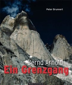Bernd Arnold. Ein Grenzgang - Brunnert, Peter