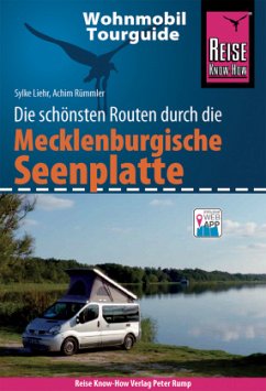 Reise Know-How Wohnmobil-Tourguide Mecklenburgische Seenplatte - Liehr, Sylke;Rümmler, Achim