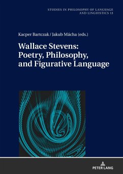 Wallace Stevens: Poetry, Philosophy, and Figurative Language