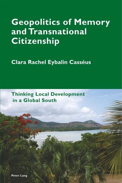 Geopolitics of Memory and Transnational Citizenship - Eybalin Casséus, Clara Rachel