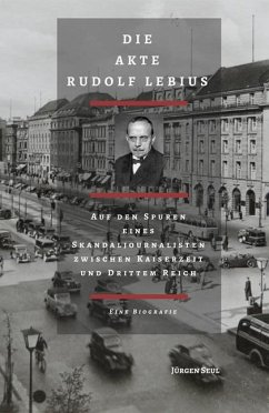 Die Akte Rudolf Lebius - Seul, Jürgen