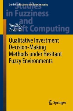 Qualitative Investment Decision-Making Methods under Hesitant Fuzzy Environments - Zhou, Wei;Xu, Zeshui