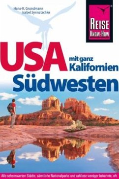 Reise Know-How Reiseführer USA Südwesten mit ganz Kalifornien - Synnatschke, Isabel;Grundmann, Hans-Rudolf