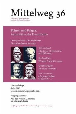 Führen und Folgen. Autorität in der Demokratie / Mittelweg 36 2018-2019/6