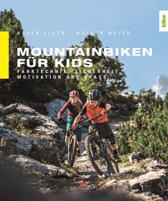 Mountainbiken für Kids - Eller, Karen;Meyer, Holger