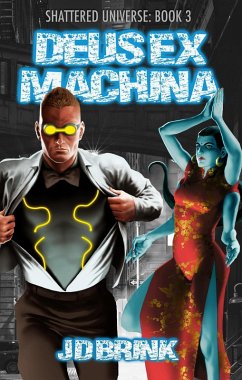 Cover Deus Ex Machina (Shattered Universe Superhero Series, #3) (eBook, ePUB)