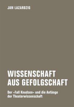 Wissenschaft aus Gefolgschaft - Lazardzig, Jan