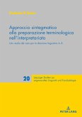 Approccio sintagmatico alla preparazione terminologica nell¿interpretariato