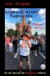 Die Truppe - Logbuch eines Tagediebs - Bild 1