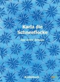 Karla die Schneeflocke