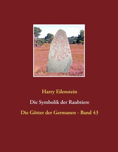 Die Symbolik der Raubtiere - Eilenstein, Harry