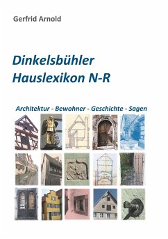 Dinkelsbühler Hauslexikon N-R - Arnold, Gerfrid