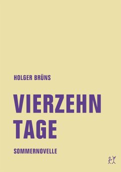 Vierzehn Tage - Brüns, Holger