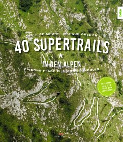 Cover 40 Supertrails in den Alpen