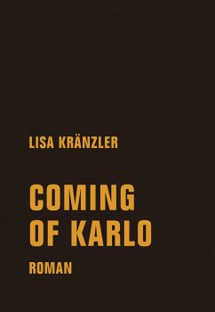 Coming of Karlo - Kränzler, Lisa
