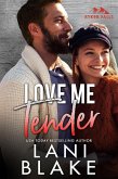Love Me Tender (Ryker Falls, #3) (eBook, ePUB)