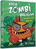 Kacik Zombi Baligim 5 - Yüzgecler Askina Ciltli