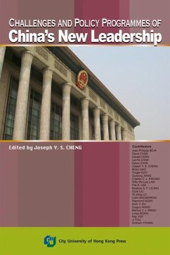 Challenges and Policy Programmes of China's New Leadership - Cheng, Joseph