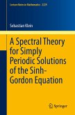 A Spectral Theory for Simply Periodic Solutions of the Sinh-Gordon Equation (eBook, PDF)