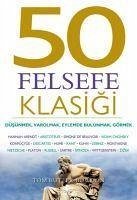 50 Felsefe Klasigi - Butler-Bowdon, Tom