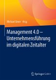 Management 4.0 – Unternehmensführung im digitalen Zeitalter (eBook, PDF)