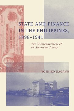Cover State and Finance in the Philippines, 1898-1941