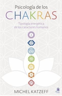 Cover Psicología de los chakras : tipología energética de los caracteres humanos