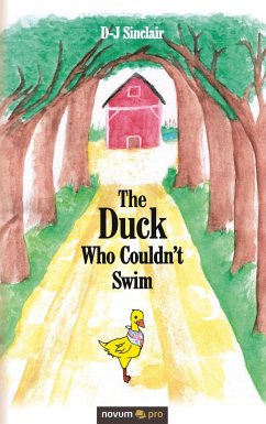 The Duck Who Couldn't Swim - D-J Sinclair